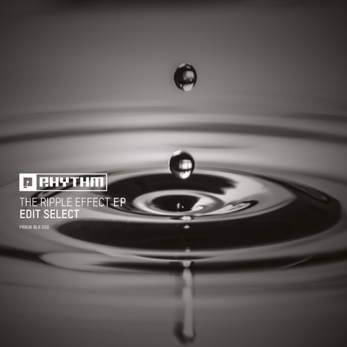 Edit Select - The Ripple Effect EP (PRRUKBLK050)