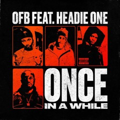 #OFB Bandokay X Double Lz X SJ X Headie One - Once In A While