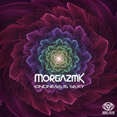 Kindness Is Sexy DEBUT EP #1 Beatport Psytrance Release