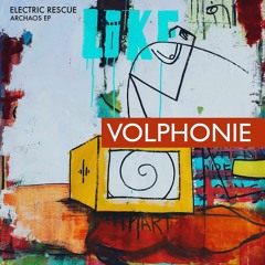ELECTRIC RESCUE - ARCHAOS - VOLPHONIE 007