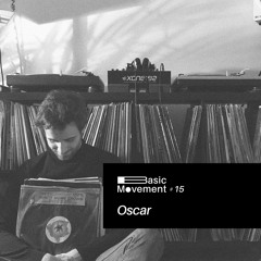 Basic Movement #15 - Oscar (Trinité sur Wax)