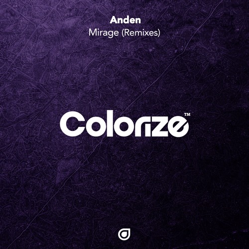 Anden - Mirage (Tom Zeta Remix)