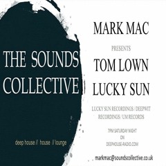 THE SOUNDS COLLECTIVE WITH TOM LOWN - LUCKY SUN AND MARK MAC