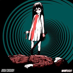 MUST DIE! - CHAOS (Josh Cassidy Flip)