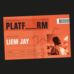 Platform Mix: Liem Jay