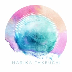 Marika Takeuchi - Daydream