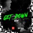 GET DOWN! (Original Mix)