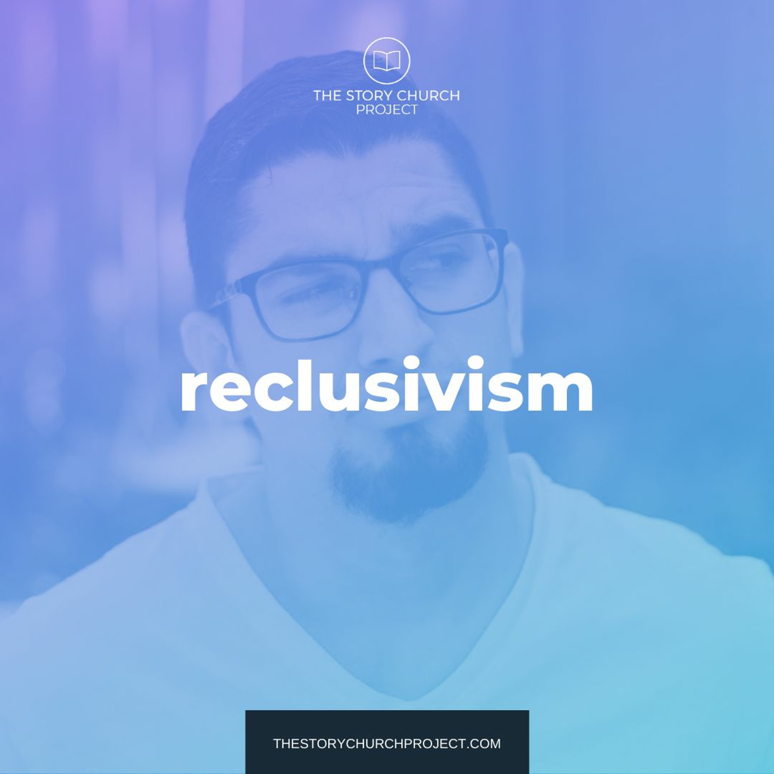 Cringe-ology: Exposing 7 False Ideas that Kill Adventist Mission (Part 4: Reclusivism) episode artwork