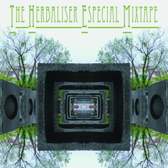The Herbaliser Especial Mixtape