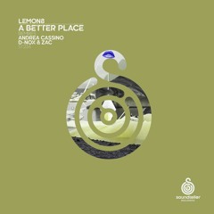 Lemon 8 - Better Place (Andrea Cassino Remix) [Soundteller Records]
