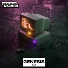 KINETIC - FOAM (CLIP) [OUT NOW ON GENESIS RECORDS!]