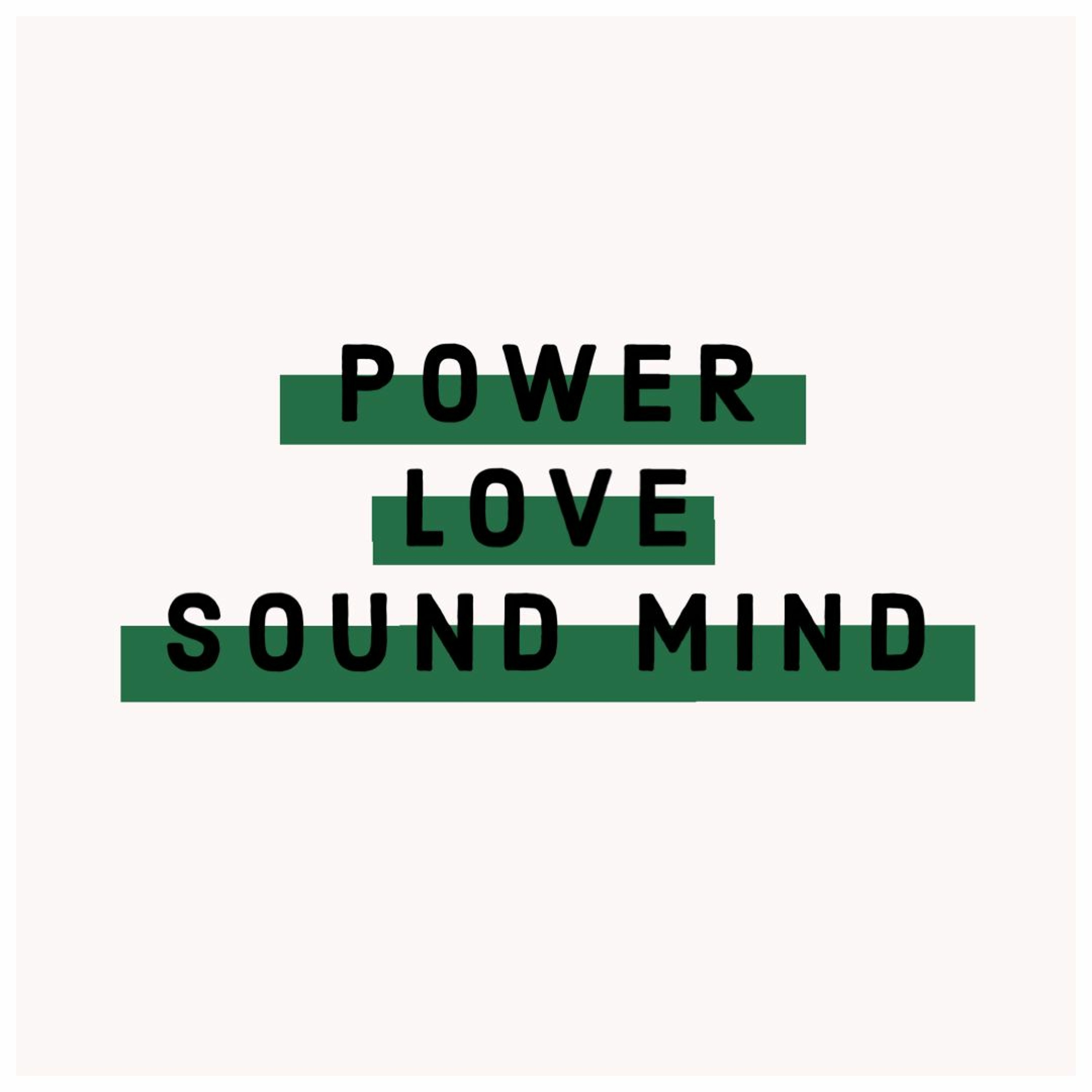 Power, Love, Sound Mind episode artwork