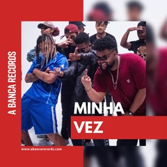 MINHA VEZ - Sos | Mazin | Sobs | Black (Audio Official)