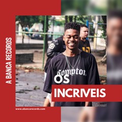 OS INCRÍVEIS