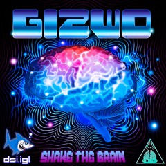 GiZwO - Shake The Brain (200 BPM)