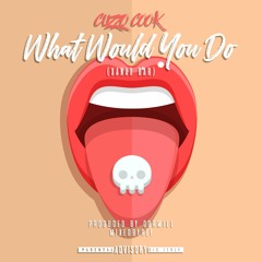 What Would You Do (Xanax Bar)