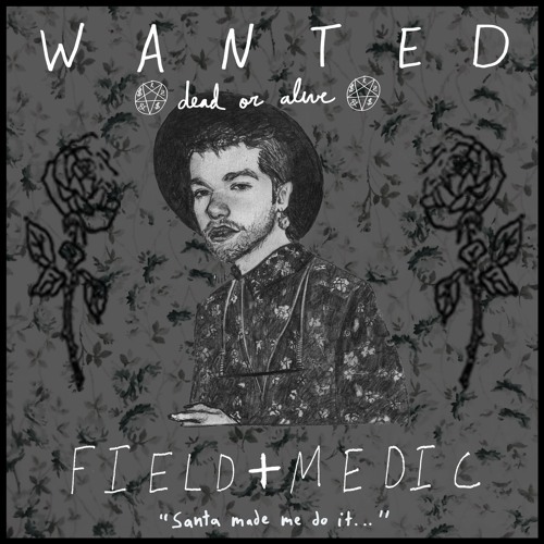 Field Medic - santa made me do it