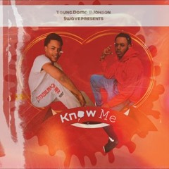 Know Me ft Jahson Swave