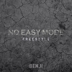 No Easy Mode Freestyle