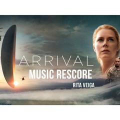 Arrival (2016) - Music Rescore