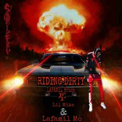 LaFamil Bruce Ft LilMike& LaFamil Mo- Riding Dirty
