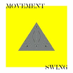 Movement - Swing