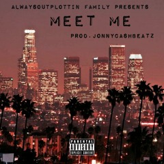 Meet Me (Prod. JonnyCashBeatz)