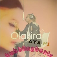 Olakira - Aya Mi - MISSDEVANA BUBBLING RMX (Bubblingbeats) #FREEDOWNLOAD