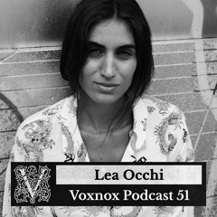 Voxnox Podcast 051 - Lea Occhi