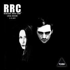 Renegade Radio Camp - LOCAL SUICIDE - Mix 2-12-2019