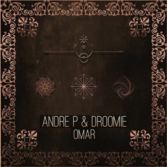PREMIERE: Andre P & Droomie — Omar (Original Mix) [MŎNɅDɅ]