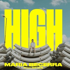 Maria Becerra - High X Remix