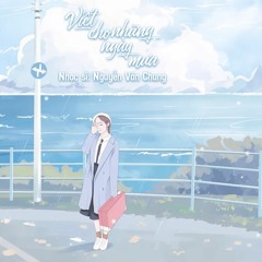 Viết Cho Những Ngày Mưa (Acoustic) - Nguyễn Văn Chung