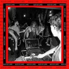 ao vivo - BLOCO DO CLIMÃO - ao vivo