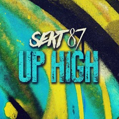 Up High (Preview) Out Now
