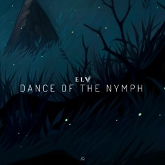 Elv - Dance of the Nymph