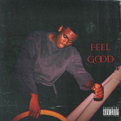 FEEL GOOD [Prod. Young Ra]