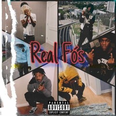 Real Fós - Jwester64 X Fay Gleezy X Ti Jwett X Big Bucks X LH Keko X OT Gwopo