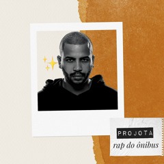 Projota - Rap do Ônibus (feat. Terra Preta)