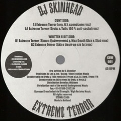 DJ Skinhead - Extreme Terror (Akira Tieuw Ne Sie Fat Rmx)