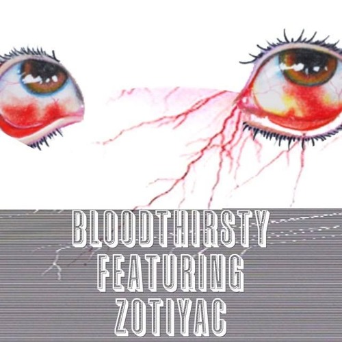 Bloodthirsty Ft Zotiyac By Frdm On Soundcloud Hear The World S Sounds - zotiyac roblox id