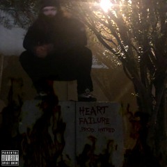HEART FAILURE (PROD. HVTRED)