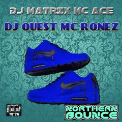 Northern Bounce August 2010 Matrix Ace - Quest Ronez