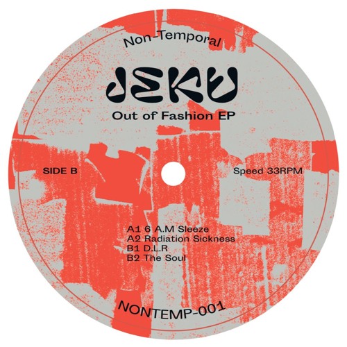 Jeku - Out Of Fashion EP - NONTEMP-001