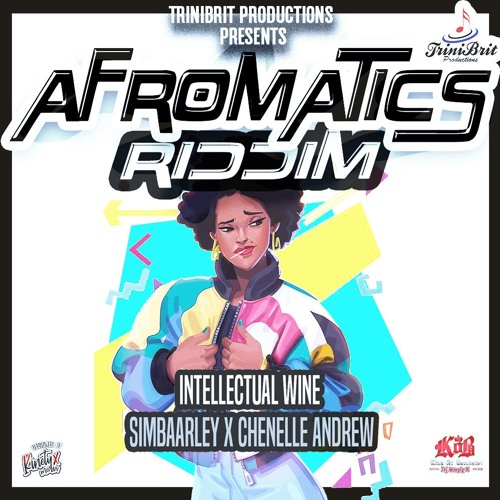 Intellectual Wine (Afromatics Riddim) -  Simbaarley x Chenelle Andrew
