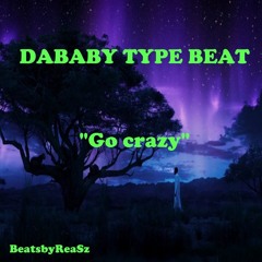 BeatsbyReaSz - DABABY TYPE BEAT