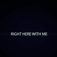 JayCeeL - RightHereWithMe