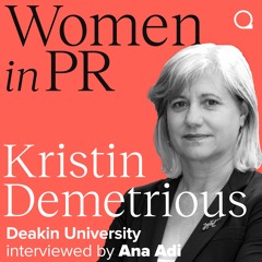#6 Kristin Demetrious_Women in PR with Ana Adi