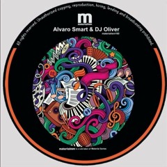 Alvaro Smart, DJ Oliver - Sombras (MATERIALISM160)