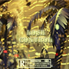 Lose Control ft. Braxton Knight (Prod Vinso)